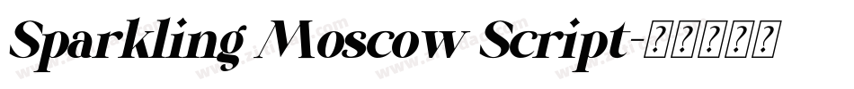 Sparkling Moscow Script字体转换